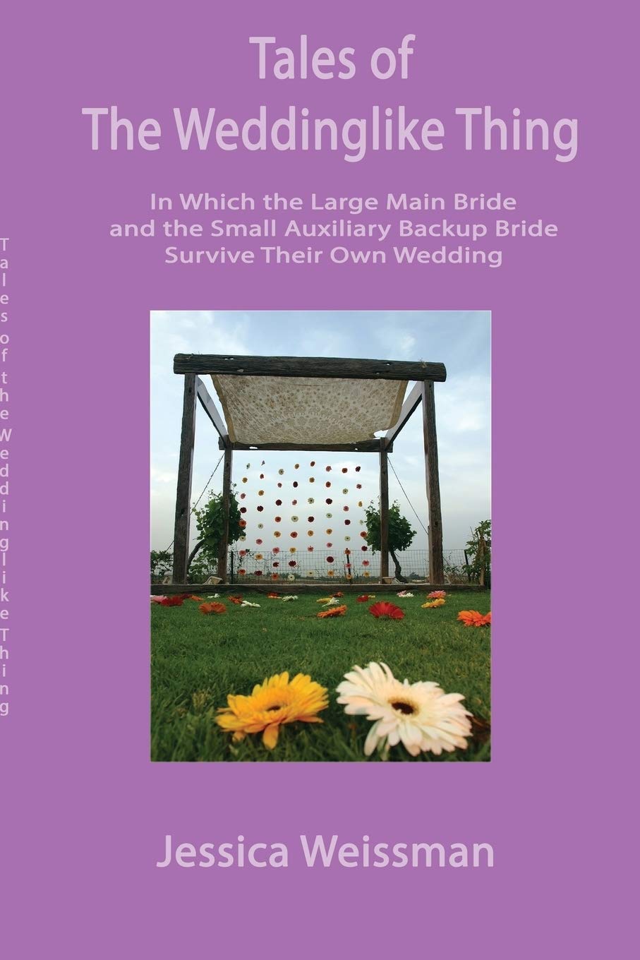 Funny Wedding Humor Book: The Main Bride & Backup Bride - Perfect Bridal Shower Gift & Bachelorette Party Favor | Great for Newlyweds, Couples, Wedding Planning & Marriage Advice | Hilarious Relationship Laughs for Engagement Parties, Anniversary Gifts & Girls' Night Out