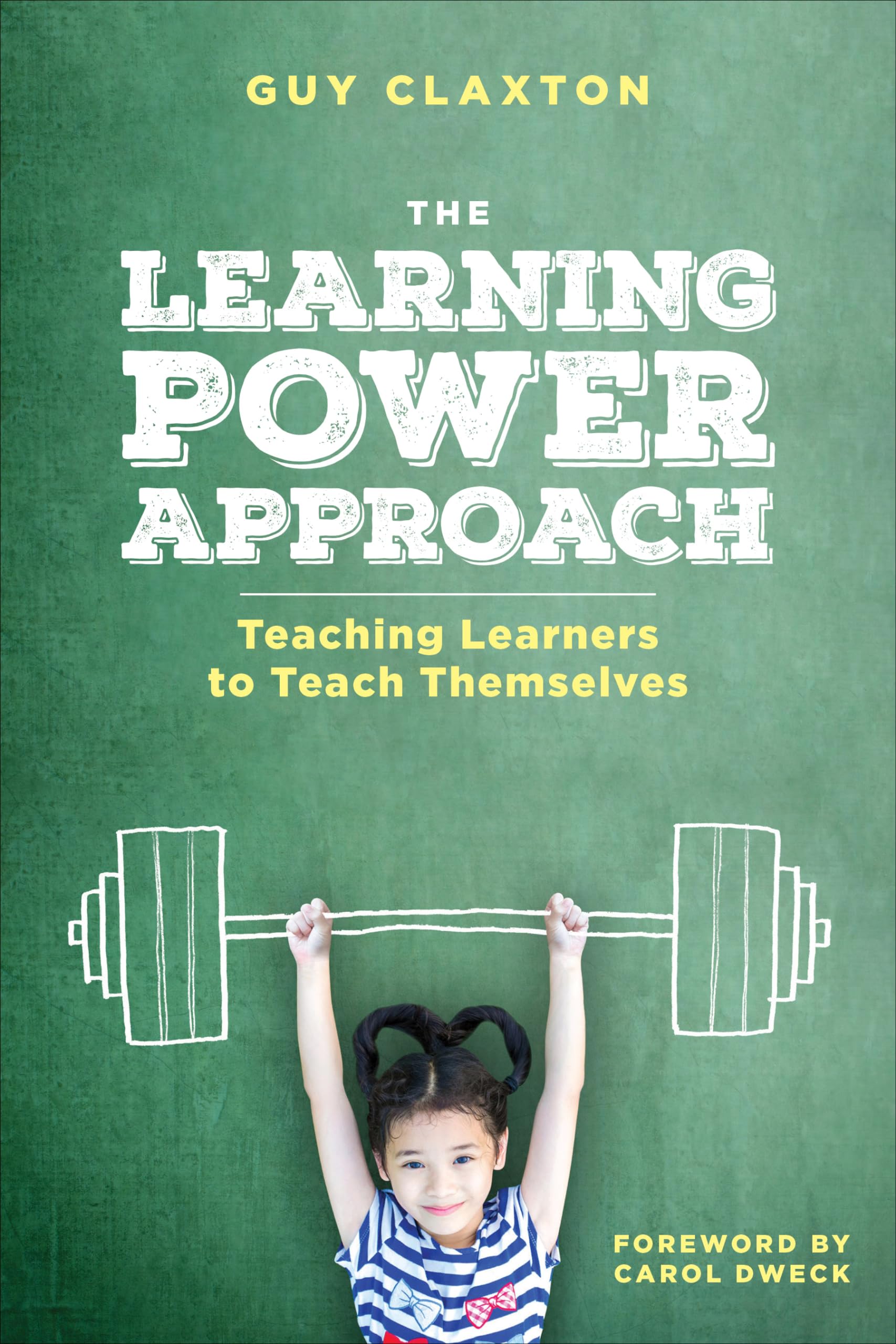 The Learning Power Approach: Teaching Students to Teach Themselves - Corwin Teaching Essentials Book for Educators | Classroom Strategies & Self-Directed Learning Guide