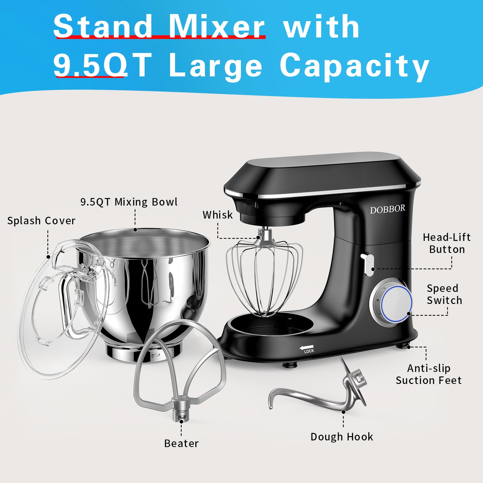 DOBBOR 9.5QT 660W Electric Stand Mixer - 6-Speed Tilt-Head Dough Mixer with Dough Hook, Whisk & Beater - Perfect for Baking Bread, Cakes, Cookies, Pizza & More - Includes Splash Guard - Ideal for Home Bakers & Professional Kitchens (Black)