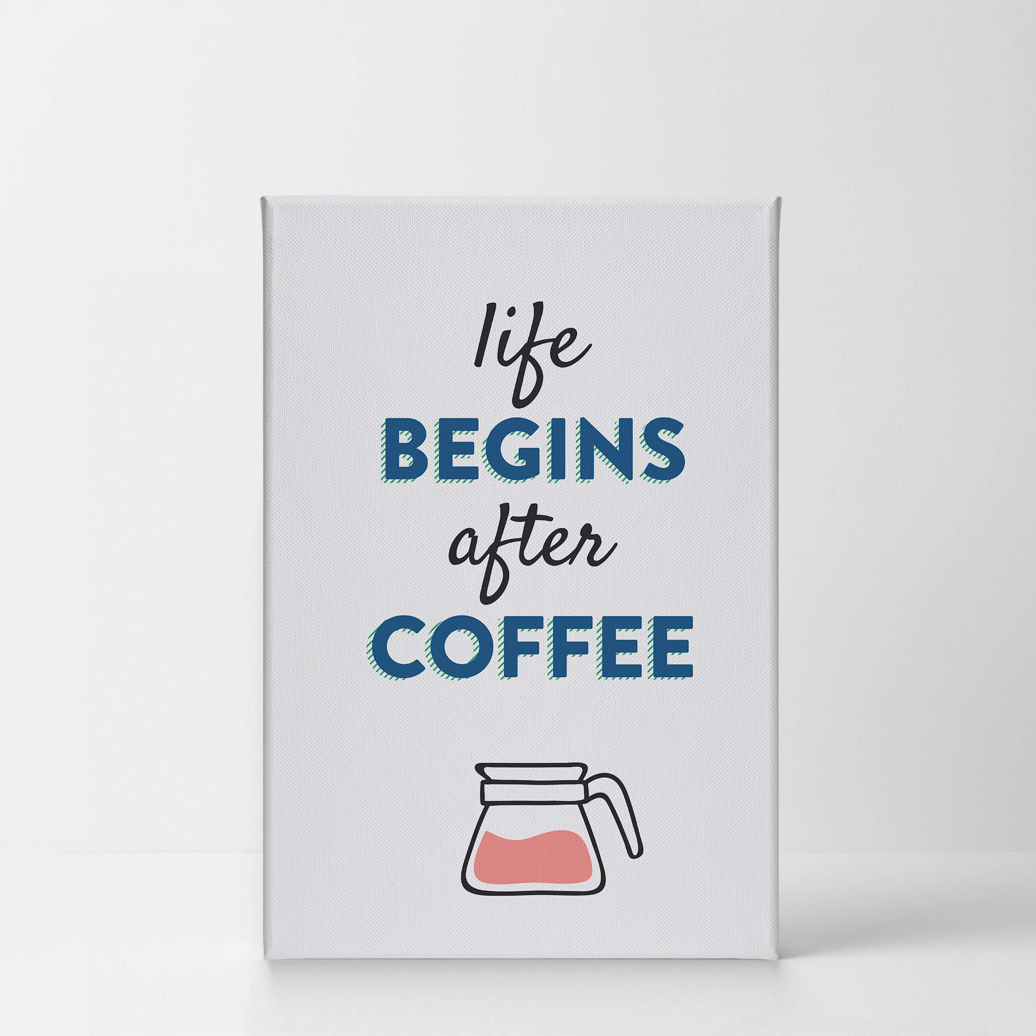 Life Begins After Coffee