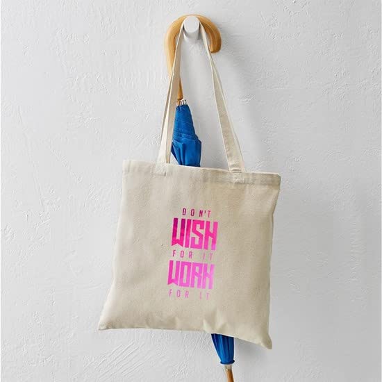 Don't Wish For It Pink Canvas Tote Bag - Eco-Friendly Reusable Shopping Bag for Women | Perfect for Groceries, Beach Trips & Everyday Use