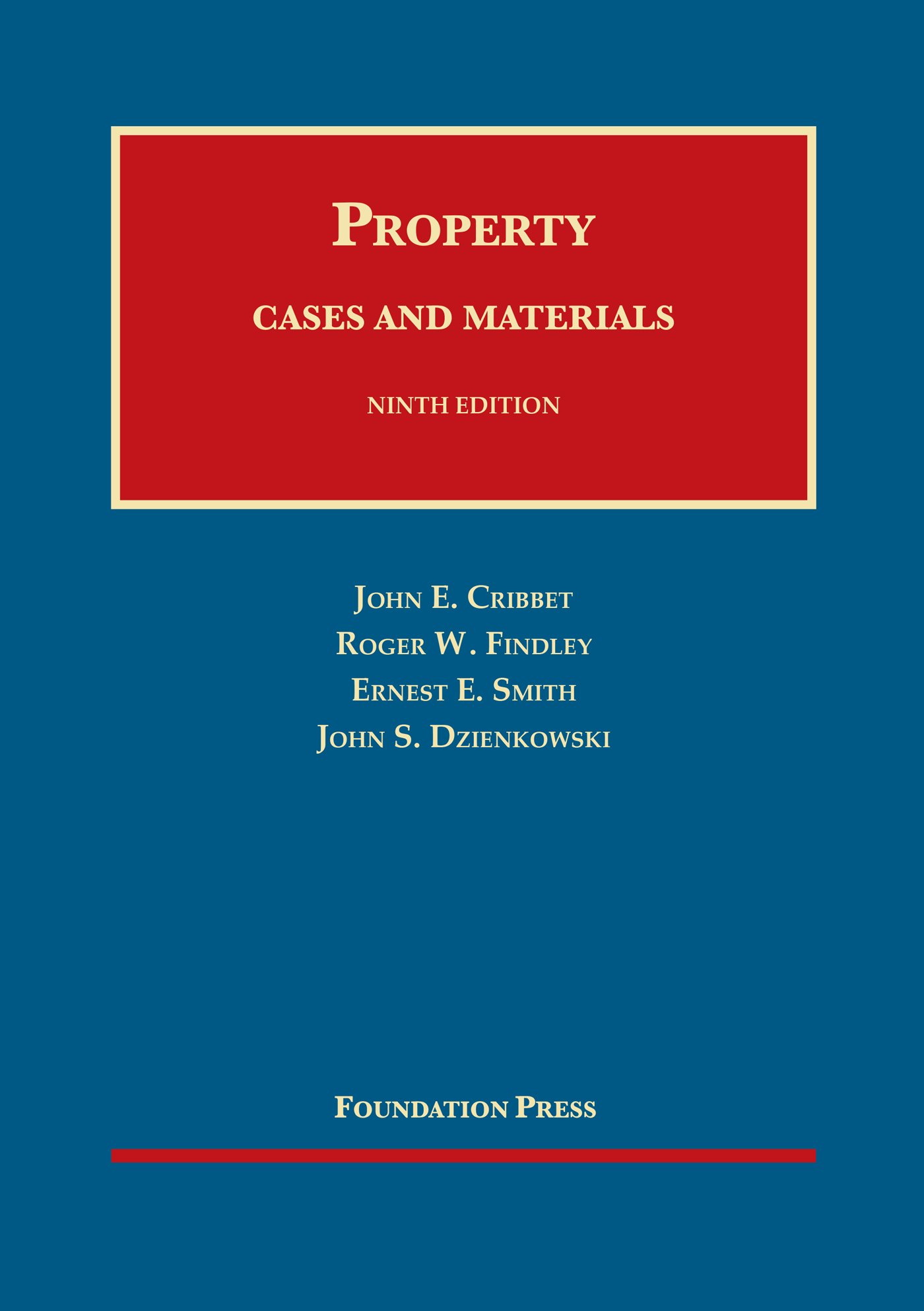Property, Cases and Materials - University Casebook Series | Legal Studies Textbook for Law Students & Professionals | Perfect for Classroom Use & Exam Preparation