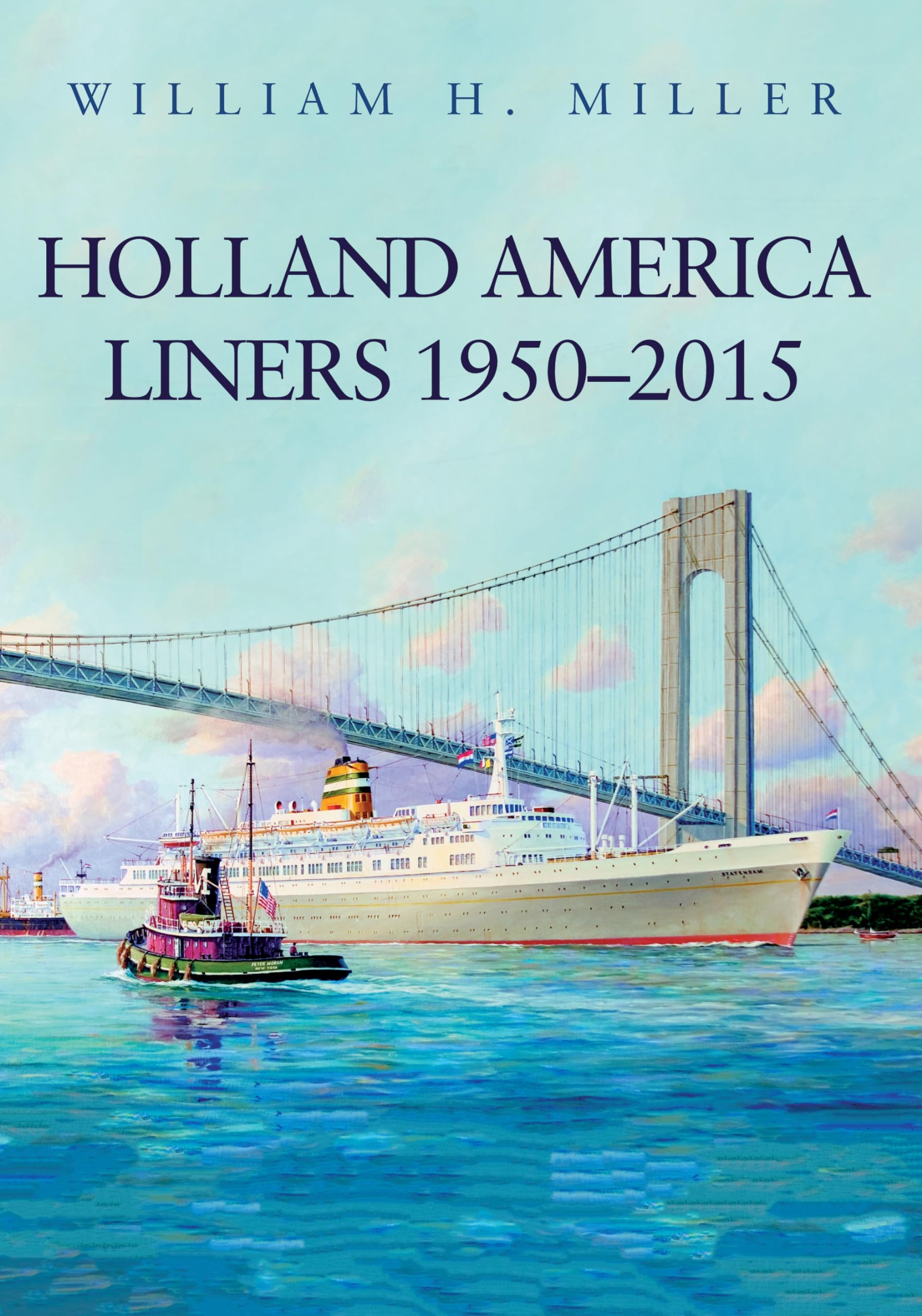 Holland America Line Cruise Ships 1950-2015 - Vintage Ocean Liner History & Collectible Models for Cruise Enthusiasts & Maritime Historians