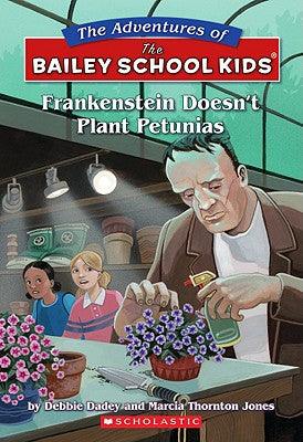 Adventures of the Bailey School Kids: Frankenstein Doesn't Plant Petunias - Fun Chapter Book for Elementary Readers | Perfect for Classroom Libraries & Bedtime Stories