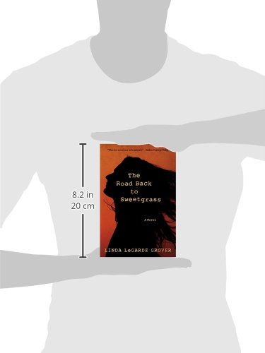 The Road Back to Sweetgrass: A Novel - A Heartwarming Story of Homecoming and Heritage | Perfect for Book Clubs and Native American Literature Fans