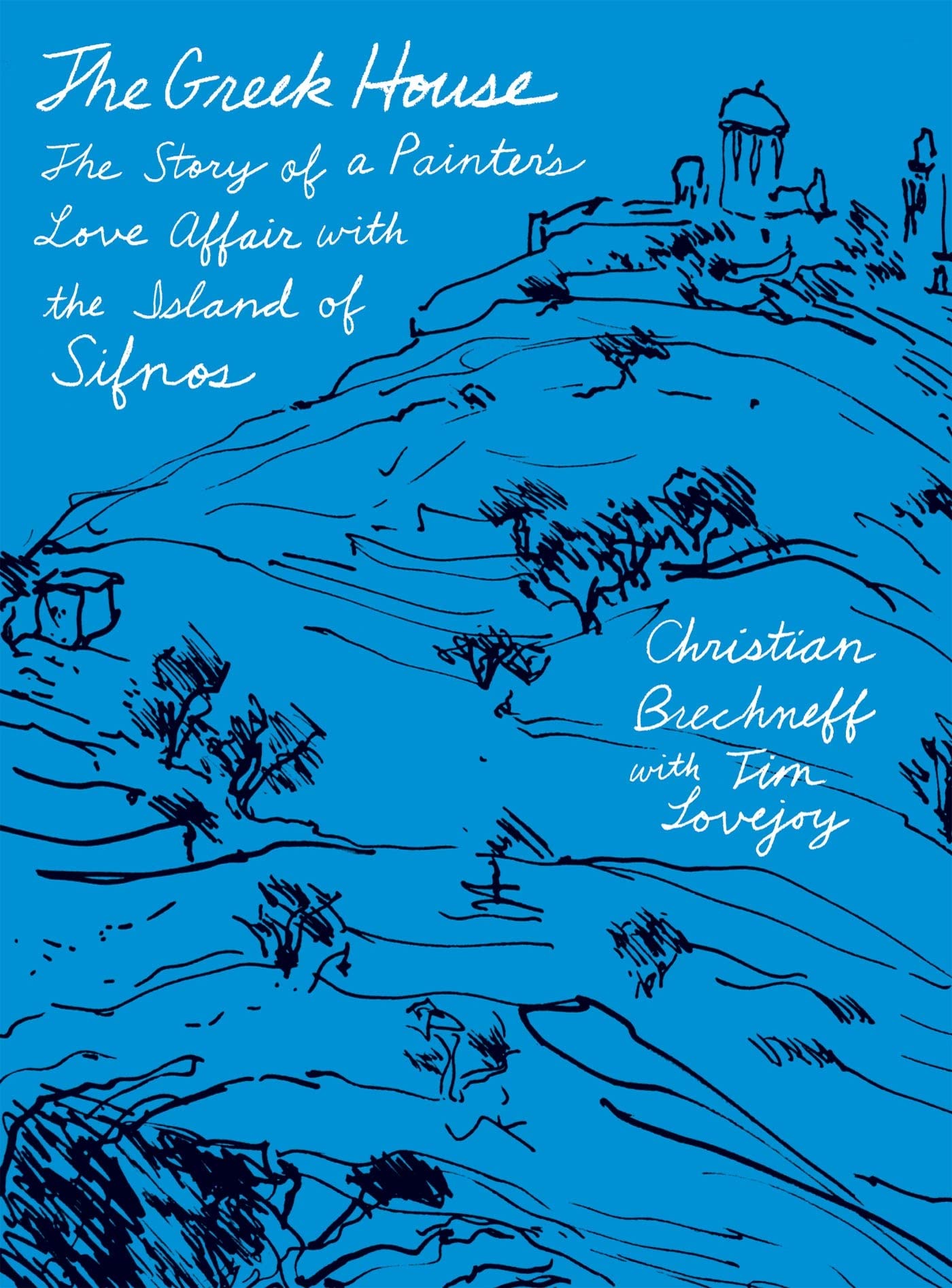 The Greek House: A Painter's Love Story with Sifnos Island - Perfect for Art Lovers & Travel Enthusiasts