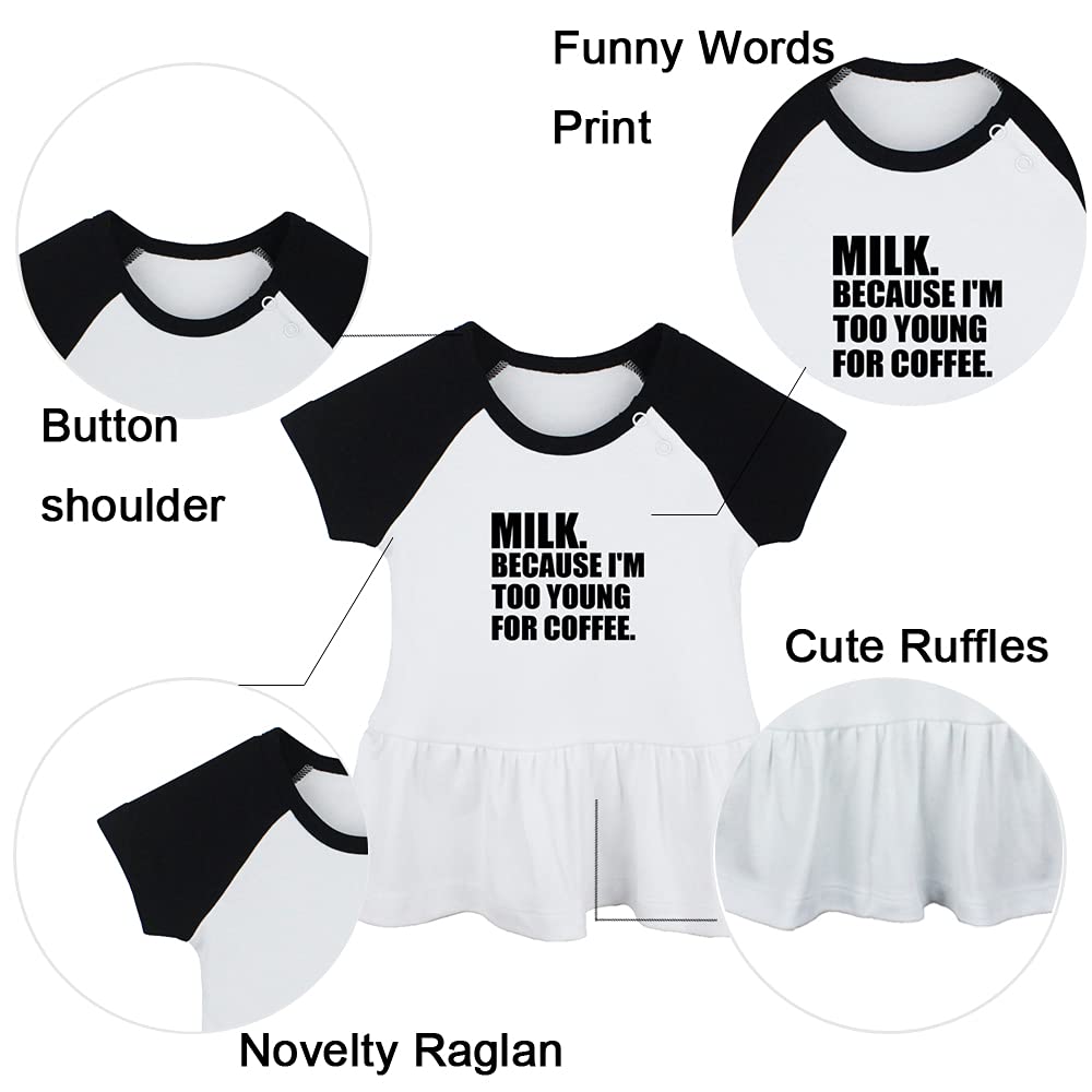 Funny Infant Baby Girls Princess Dress - Cute Ruffles Cotton Outfit for Toddlers | Milk Because I'm Too Young for Coffee | Perfect for Birthday Parties, Photo Shoots & Special Occasions