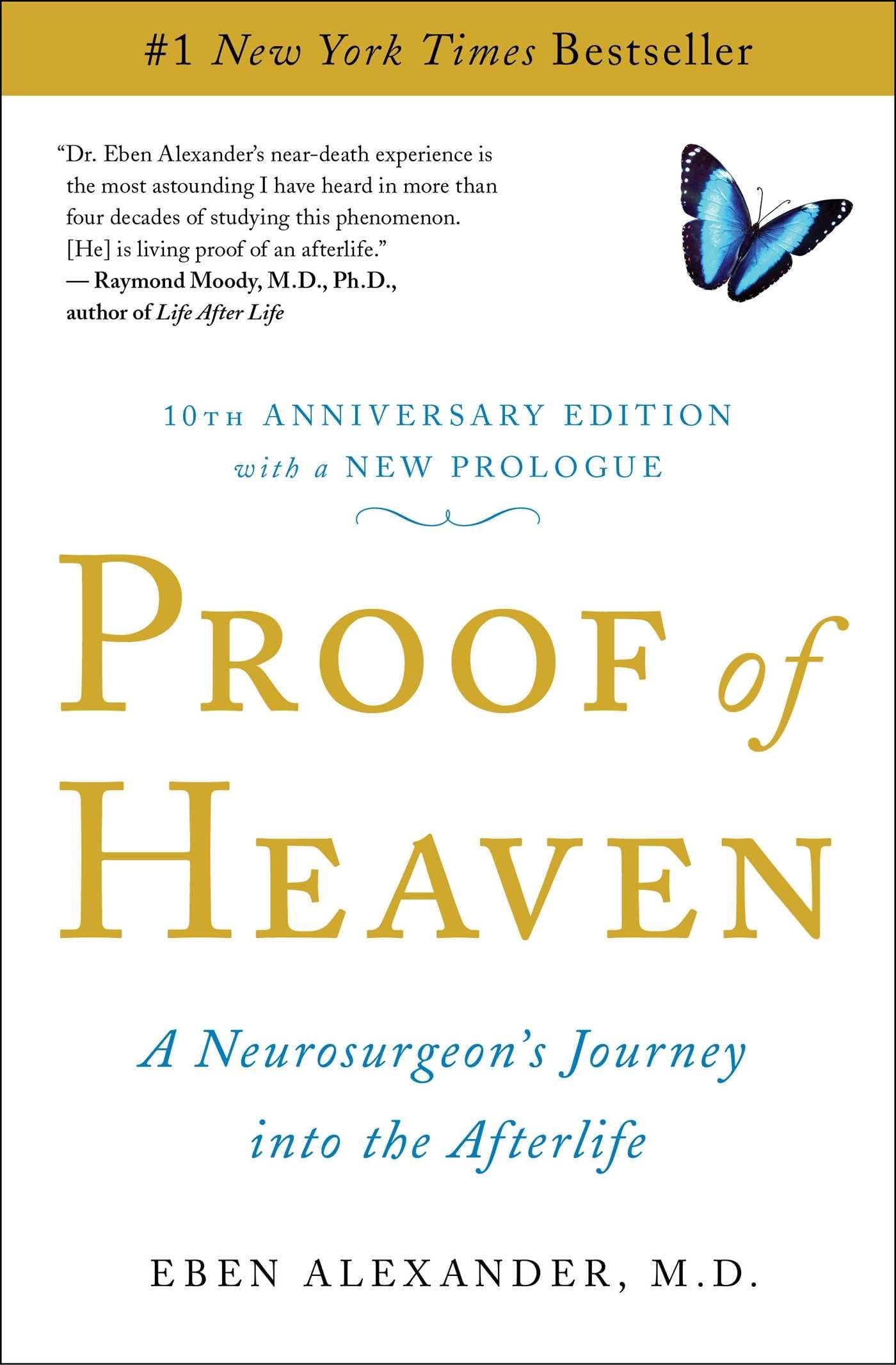 Proof of Heaven: A Neurosurgeon's Journey into the Afterlife - Inspirational Near-Death Experience Book for Spiritual Seekers & Christian Readers