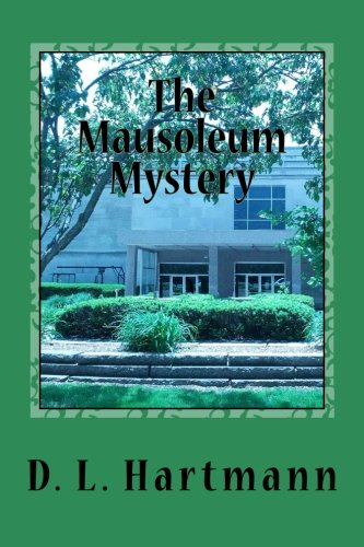 The Mausoleum Mystery (Funeral Home Series) - Gripping Cozy Mystery Novel for Book Clubs & Mystery Lovers | Perfect for Halloween Reading & Dark Academia Fans