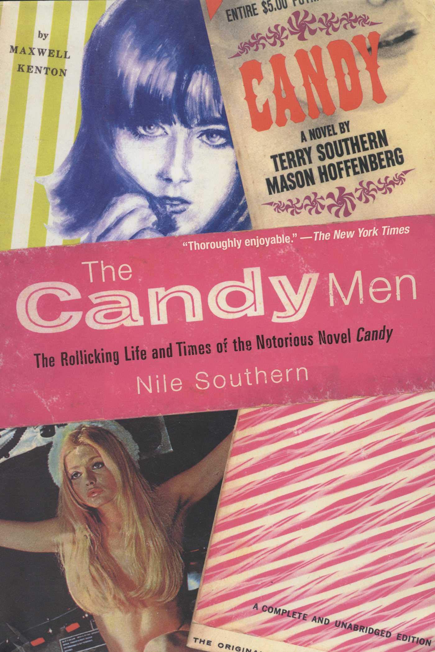 The Candy Men: The Rollicking Life and Times of the Notorious Novel Candy - Perfect for Book Clubs, Gifts & Literary Enthusiasts
