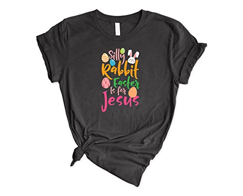 Funny Silly Rabbit Easter Is For Jesus T-Shirt - Women's Cute Easter Bunny Graphic Tee - Perfect for Church, Egg Hunts & Spring Celebrations