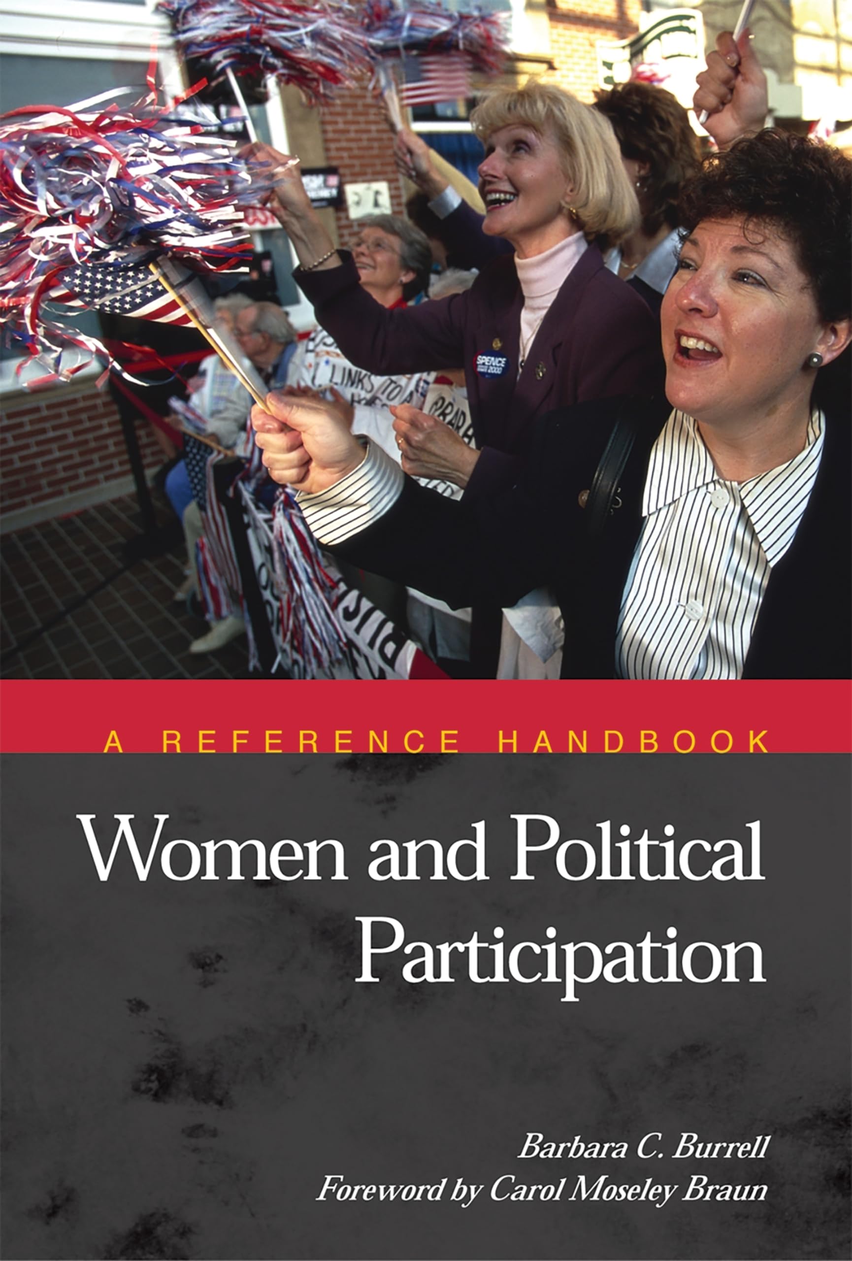 Women and Political Participation in America: A Comprehensive Reference Handbook - Essential Guide for Political Science Students, Researchers & Activists