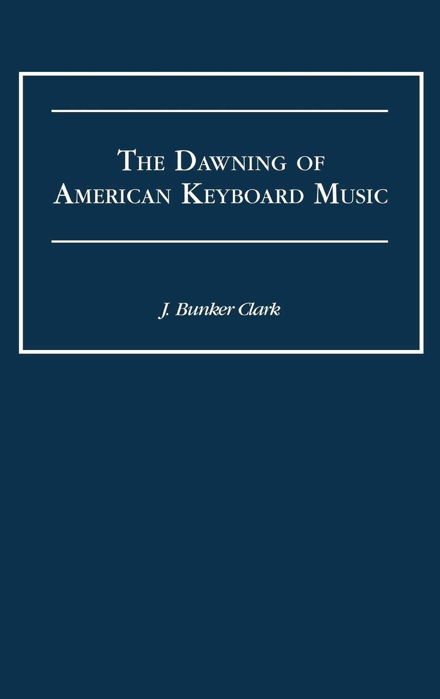 The Dawning of American Keyboard Music: History & Influence | Study of Music & Dance | Perfect for Music Historians & Piano Enthusiasts