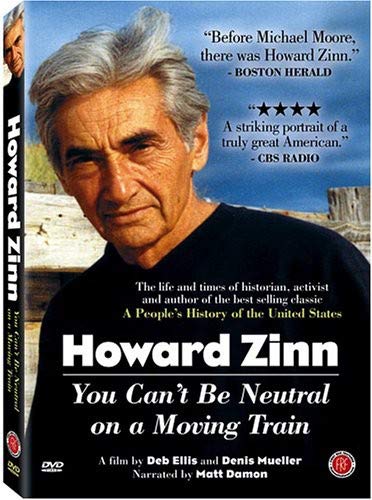 Howard Zinn - You Can't Be Neutral on a Moving Train: A People's History of the United States | Political History Book for Activists & Educators | Perfect for Classroom Discussions & Social Justice Studies