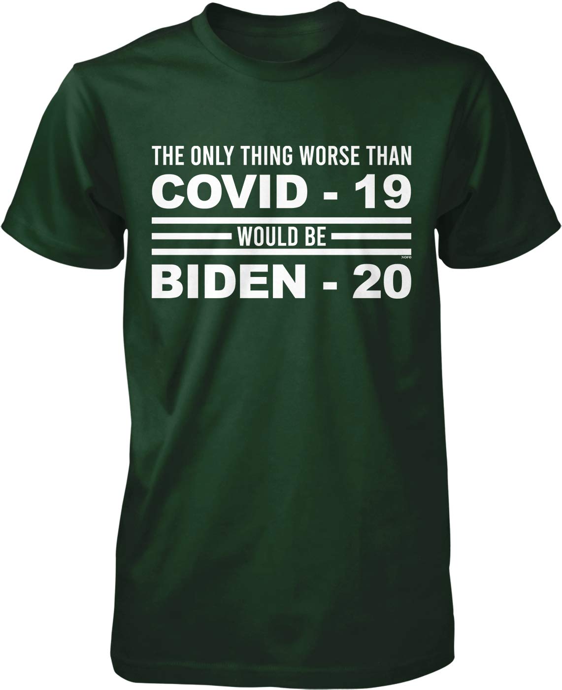 NOFO Clothing Co Funny Political Men's T-Shirt - Biden 2020 Humor Slogan Tee - Perfect for Protests, Elections & Political Events