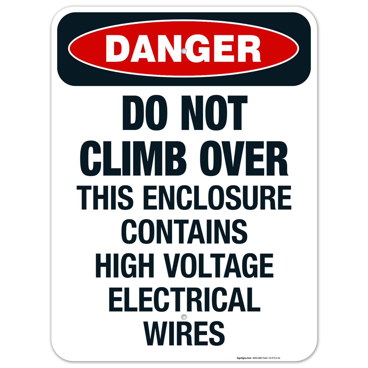 OSHA Approved 'Do Not Climb Over' Danger Sign - 18x24 Inch Rust-Free Aluminum Safety Sign - Fade Resistant for Indoor/Outdoor Use - Made in USA - Perfect for Construction Sites, Warehouses & Industrial Areas