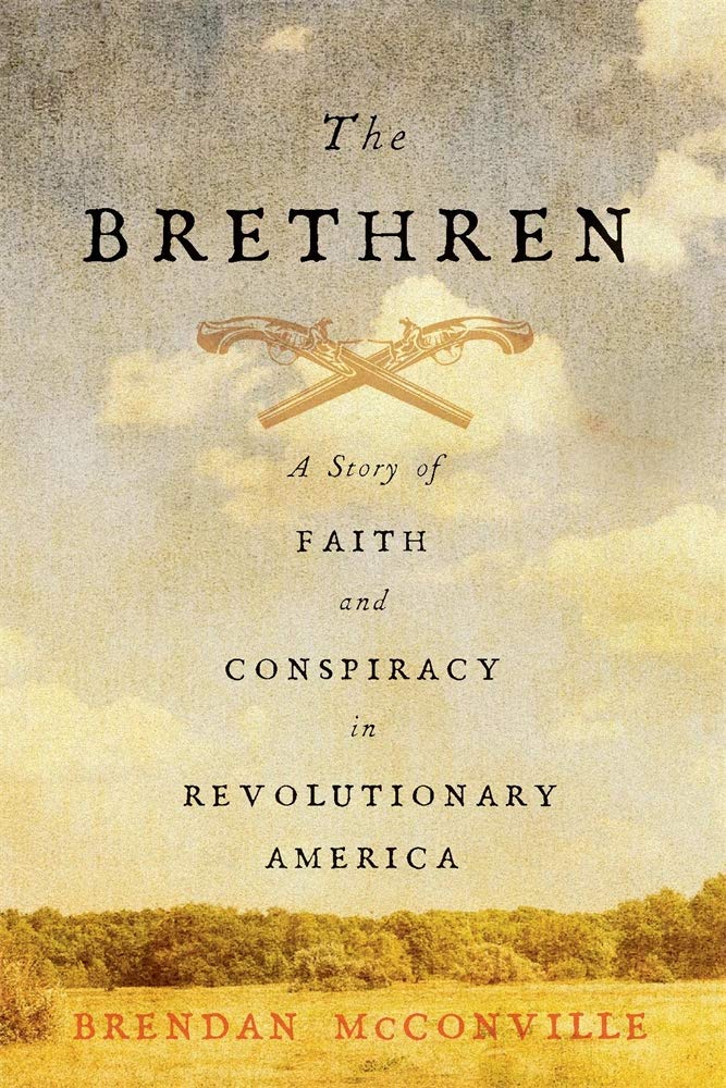 The Brethren: A Historical Novel of Faith and Conspiracy in Revolutionary America - Perfect for Book Clubs & American History Enthusiasts