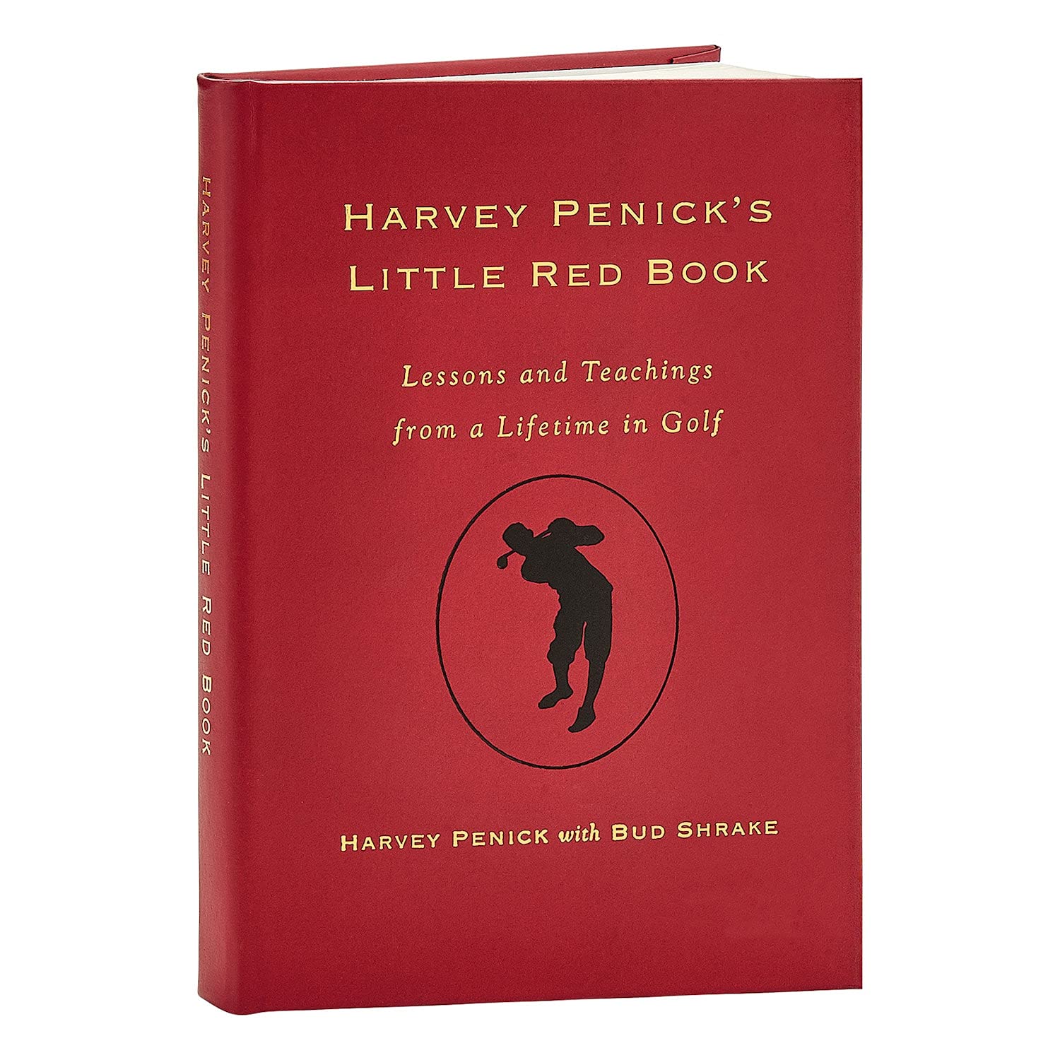 Harvey Penick's Little Red Book: Golf Lessons & Teachings - Hardcover | Improve Your Golf Game | Perfect for Beginners & Pros