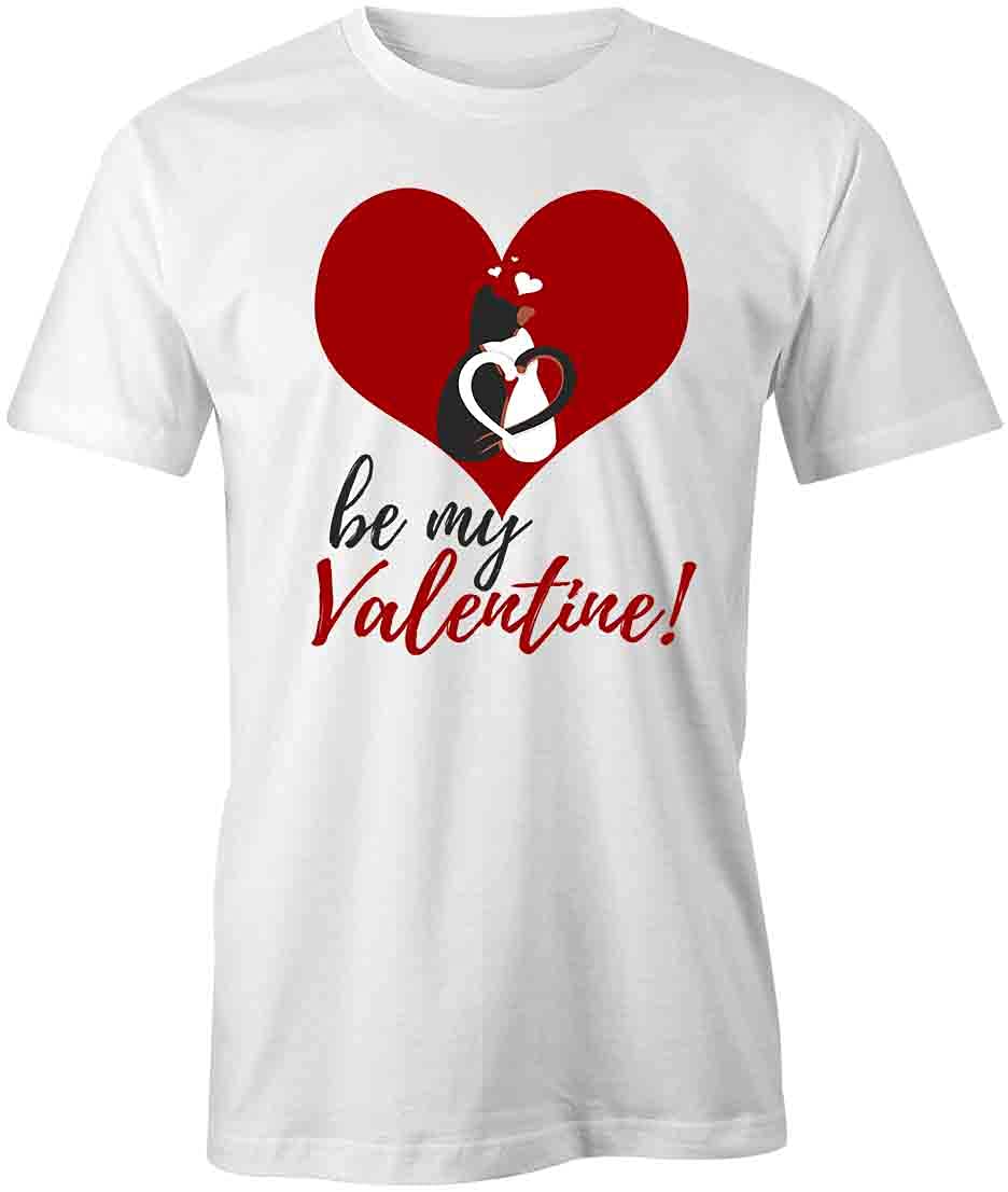 Be My Valentine T-Shirt | White Printed Graphic Tee for Couples - Perfect for Valentine's Day, Anniversaries & Romantic Date Nights