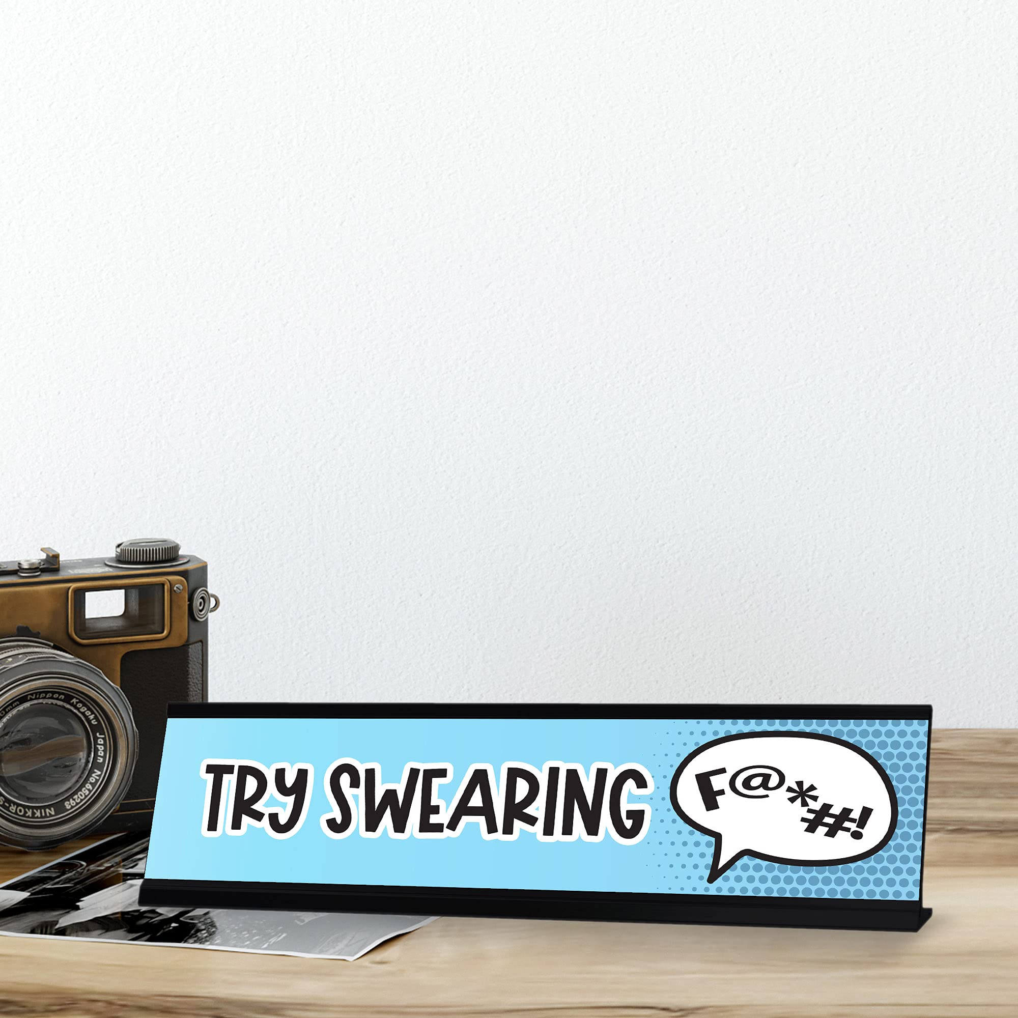 Funny Swearing Desk Sign - Novelty Nameplate (2 x 8 Inches) - Perfect for Office Humor, Workstation Decor & Gag Gifts