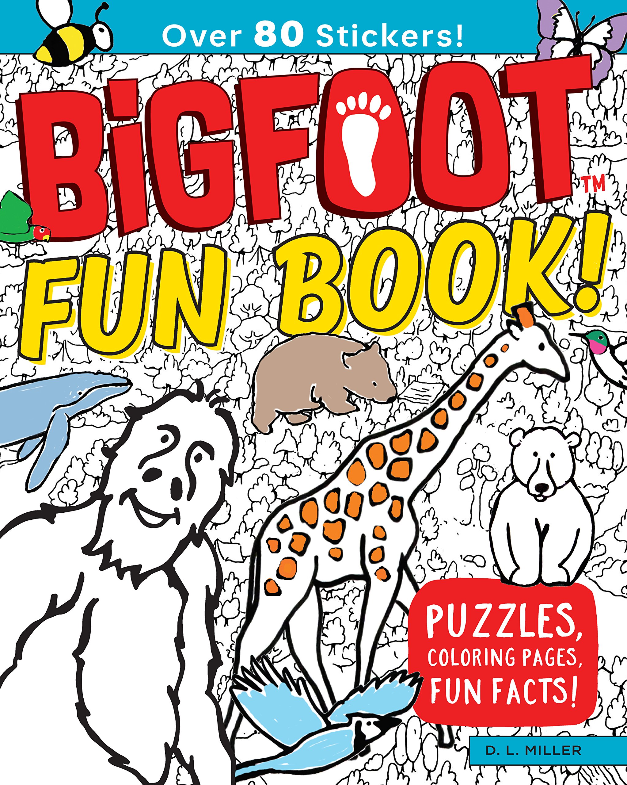 BigFoot Fun Activity Book for Kids: 80+ Animal Stickers, Mazes, Coloring Pages, Puzzles & Brainteaser Riddles - Educational Games & Search & Find Activities (Happy Fox Books) - Perfect for Road Trips, Birthday Gifts & Rainy Day Entertainment