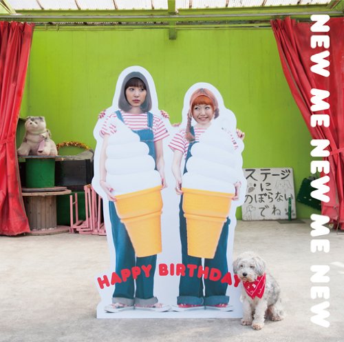 Happy Birthday - New Me New Me New [Japan CD] AICL-2699 | Japanese Pop Music CD | Perfect for Birthday Gifts & Music Collectors