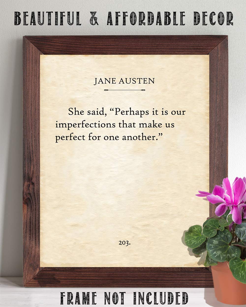 Jane Austen - Emma - 'Perhaps It Is Our Imperfections' - 11x14 Unframed Literary Print - Inspirational Book Lover Gift & Home Decor Under $15 - Perfect for Reading Nooks, Libraries & Austen-Themed Rooms
