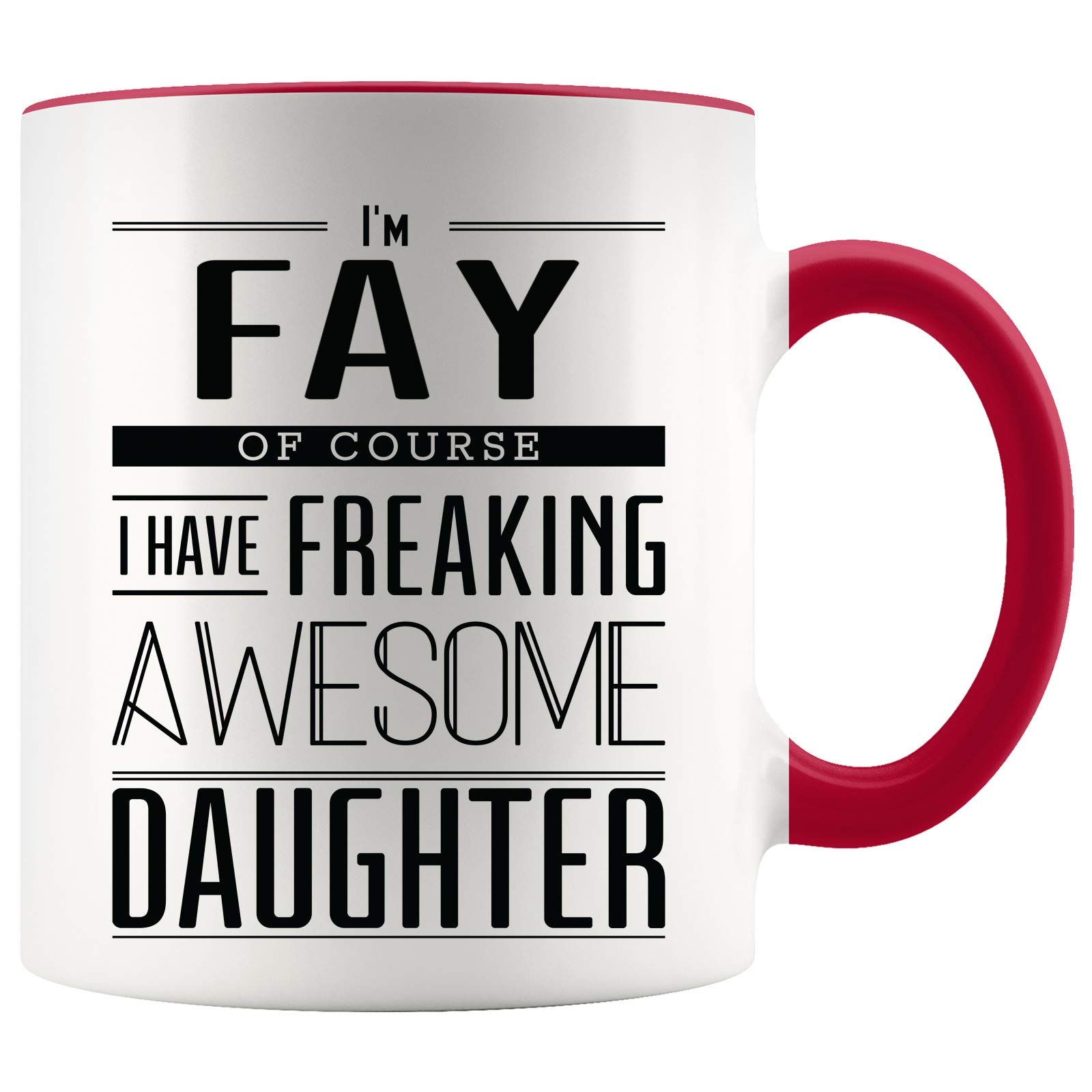 Funny Mother's Day Gifts from Daughter - 11oz Unique Gag Coffee Mug for Mom, Best Birthday Present for Awesome Mothers, Perfect for Home, Office, or Kitchen Use