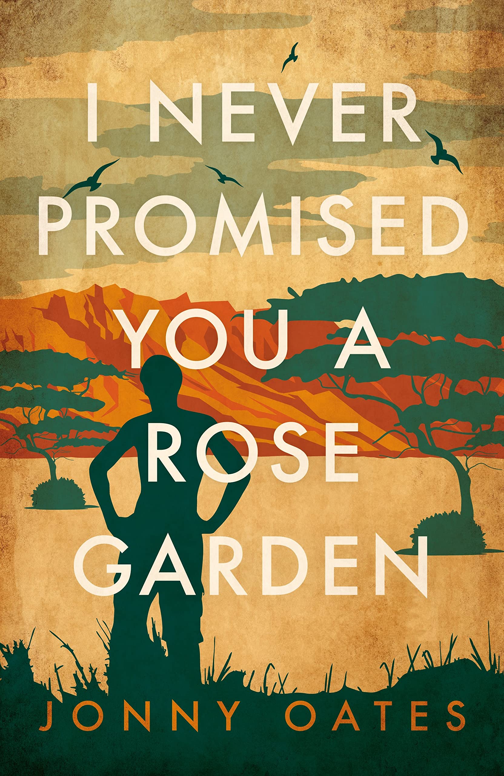 I Never Promised You A Rose Garden - Inspirational Wall Art Decor for Home & Office - Perfect for Living Rooms, Bedrooms and Workspaces