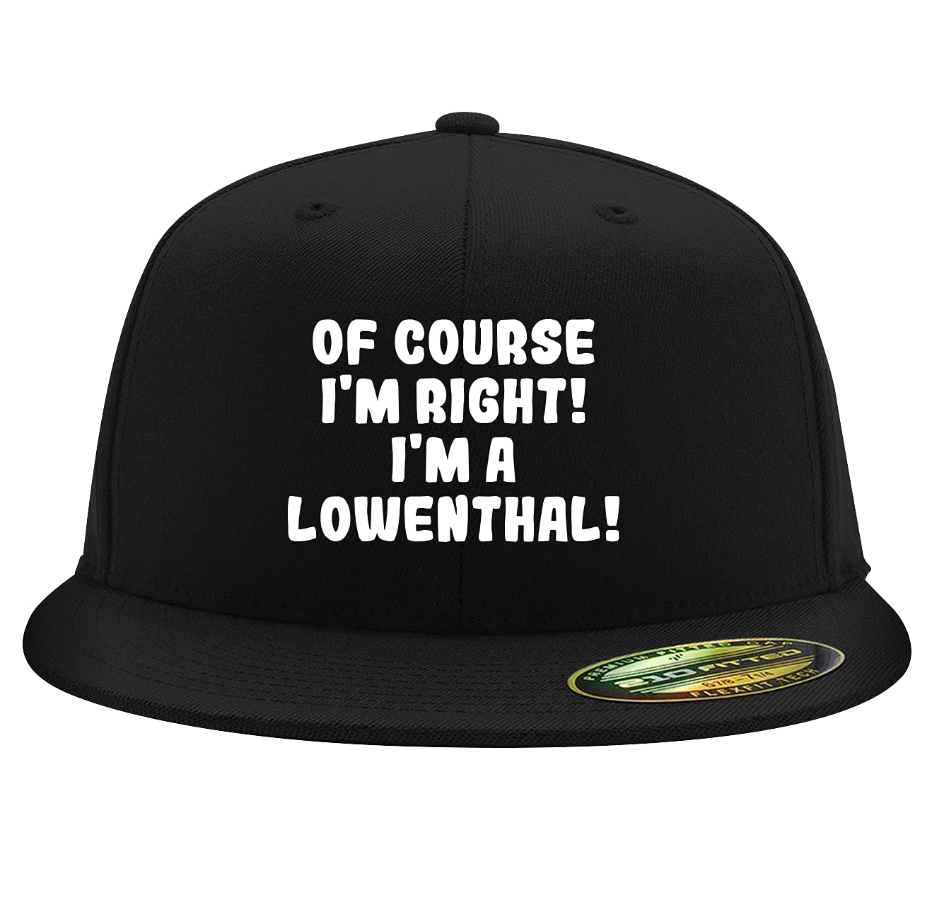 Of Course I'm Right! I'm A Lowenthal! - Flexfit 6210 Structured Flat Bill Fitted Baseball Cap for Men & Women | Adjustable Comfort Fit, Unisex Design for Sports, Casual Wear & Outdoor Activities