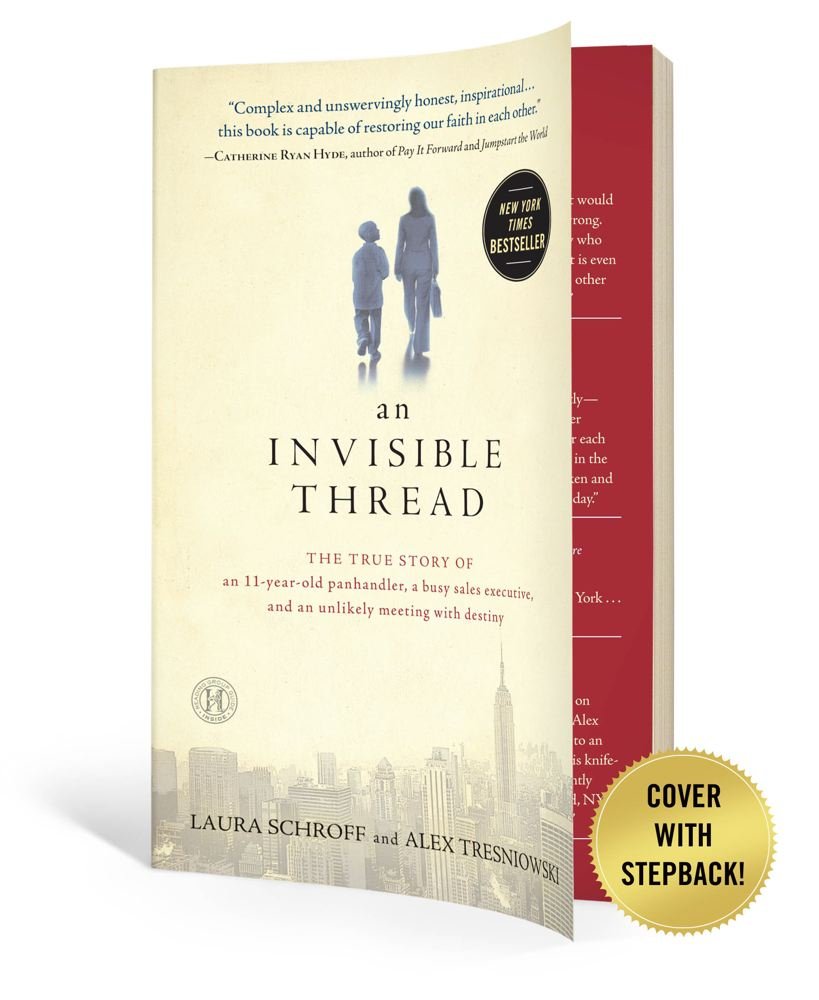 Invisible Thread: True Story of an 11-Year-Old Panhandler & Sales Executive's Unlikely Destiny - Inspirational Memoir for Book Clubs & Self-Discovery