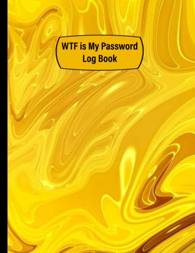 WTF Is My Password: Secure Password Log Book & Online Password Organizer - Alphabetical Password Keeper for Usernames & Passwords - Ideal for Home, Office & Travel Use