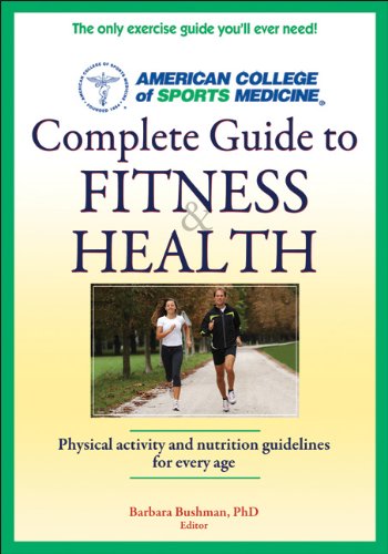 ACSM's Complete Guide to Fitness & Health (1st Edition) - Essential Exercise & Nutrition Handbook for Home Workouts, Gym Training & Healthy Lifestyle