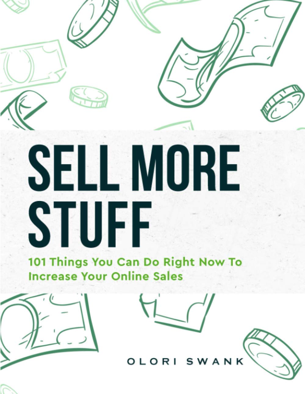 101 Proven Strategies to Increase Online Sales Fast | Boost Ecommerce Revenue & Conversions | Perfect for Shopify, Amazon & eBay Sellers