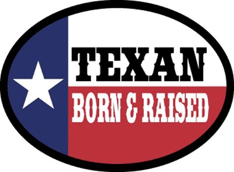 Flag-It Texas Born & Raised Oval Decal Sticker - Durable Vinyl for Cars, Trucks & Boats - Perfect for State Pride & Vehicle Customization