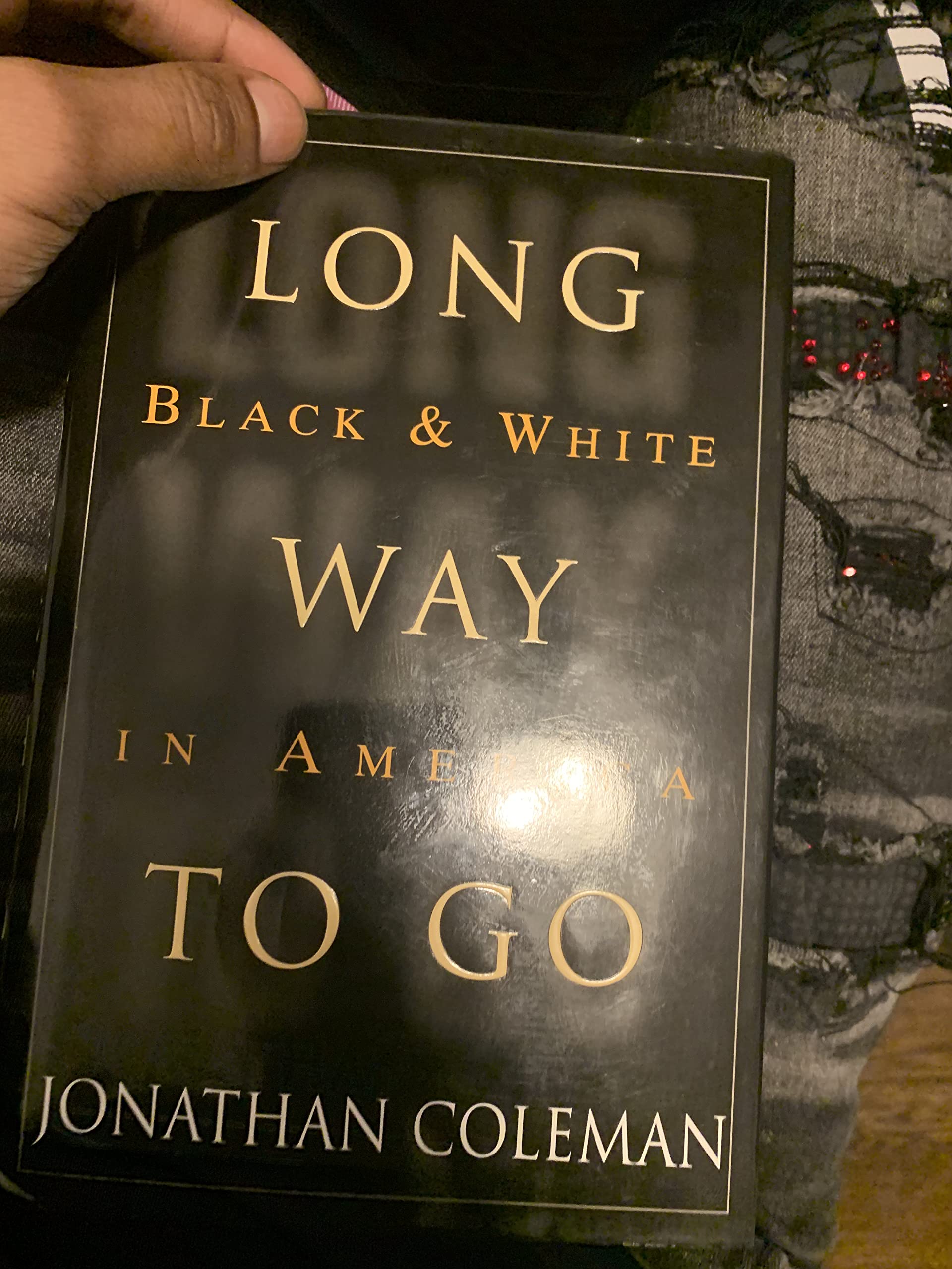 Long Way to Go: Exploring Black and White in America - History, Culture & Social Issues | Perfect for Book Clubs, History Enthusiasts & Social Studies