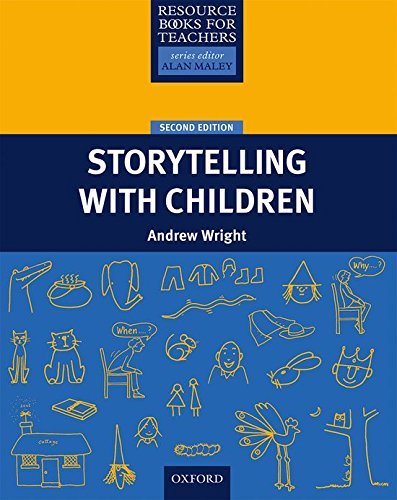 Storytelling With Children - Creative Teaching Resource Book by Andrew Wright | Engaging Classroom Activities & Lesson Plans for Teachers (2009)