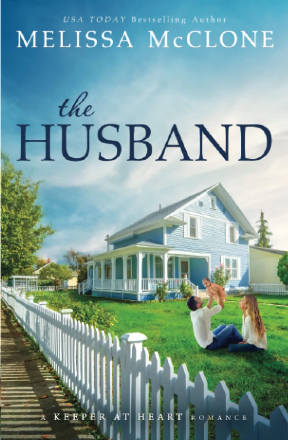 The Husband: A Marriage of Convenience Romance Novel - A Keeper at Heart Love Story - Perfect for Beach Reads & Cozy Nights