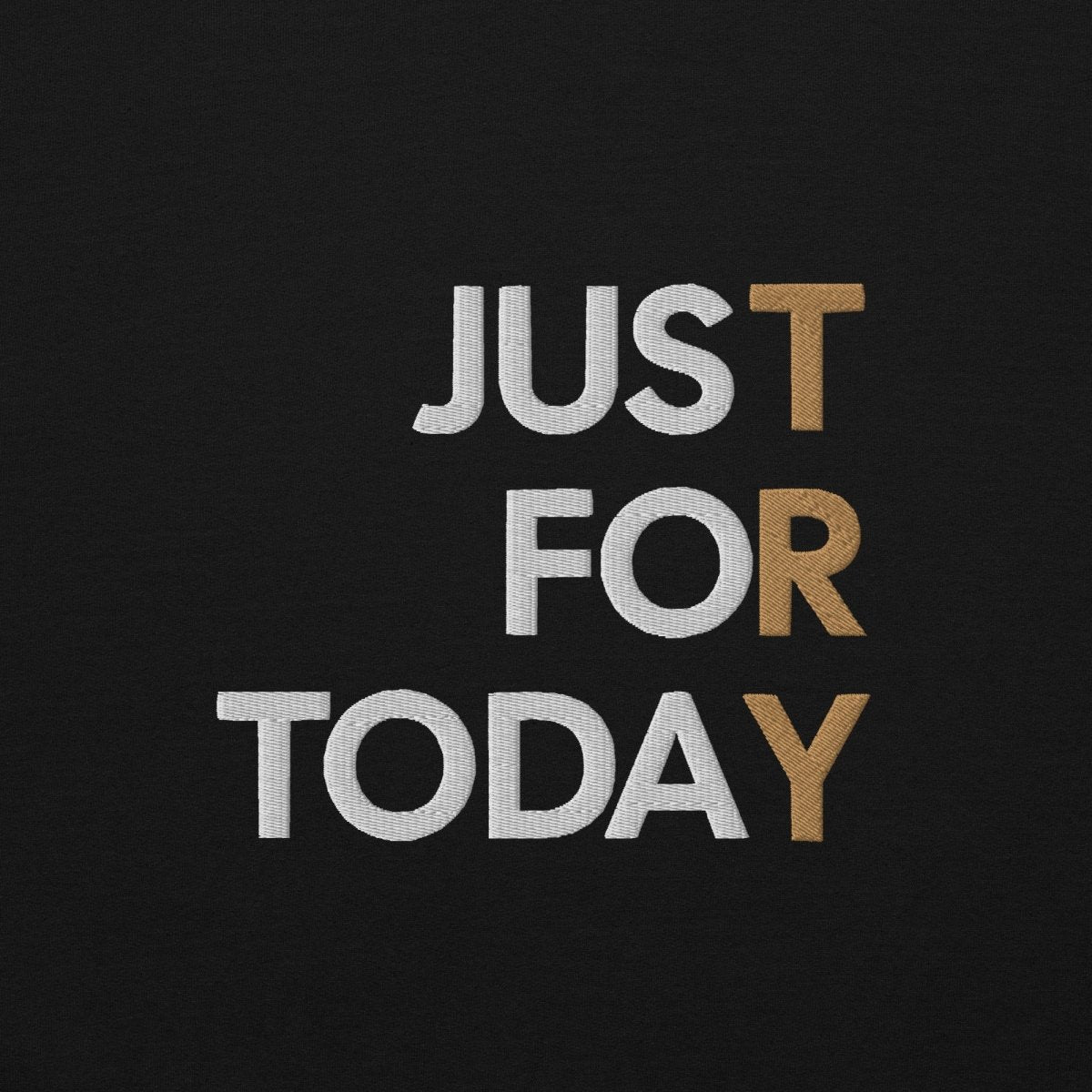 Just for Today Embroidered Unisex Sweatshirt - Comfortable Casual Pullover for Men & Women - Perfect for Everyday Wear, Lounge & Street Style