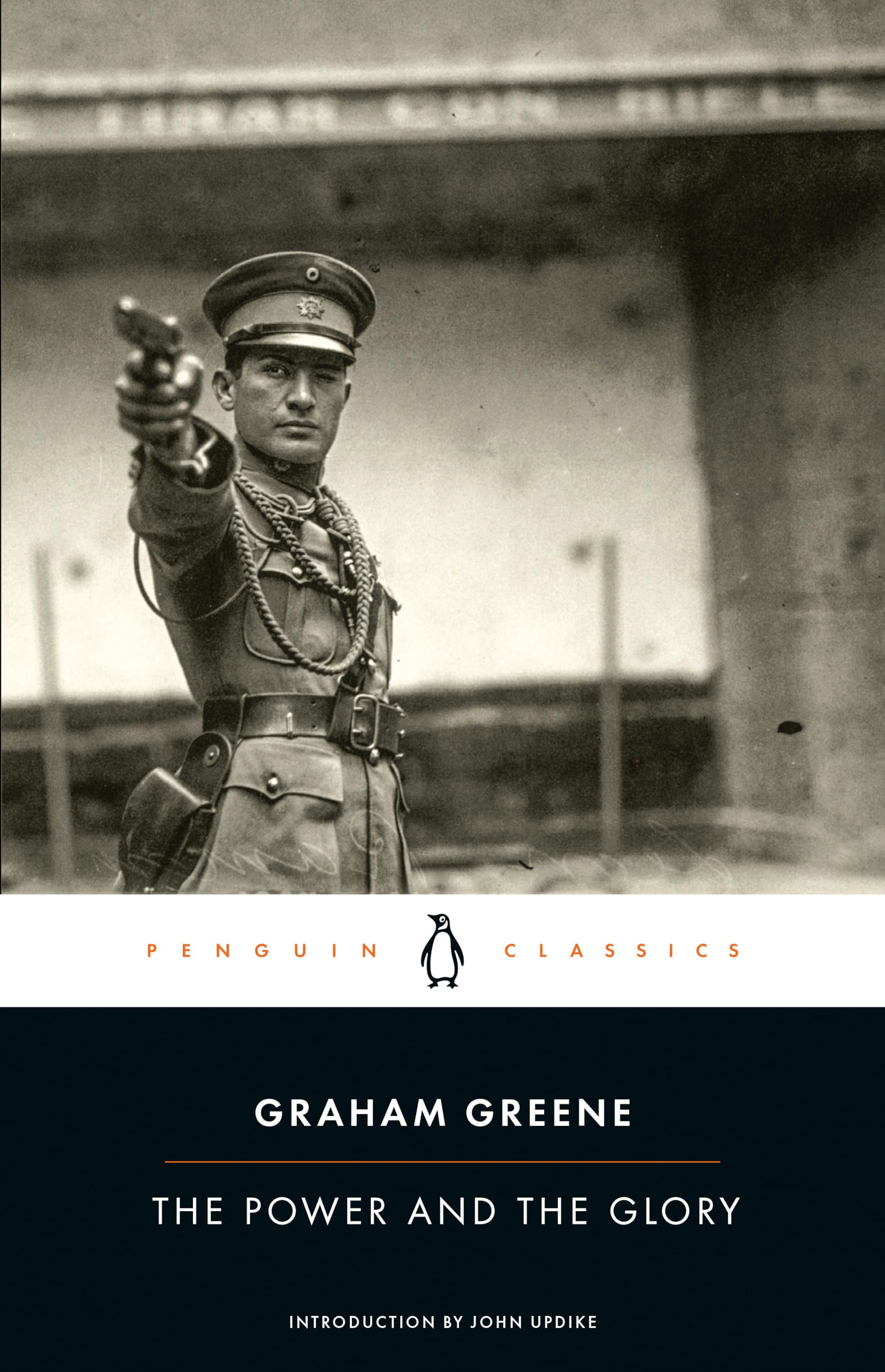 The Power and the Glory by Graham Greene - Penguin Classics Edition | Classic Literature for Book Lovers & English Literature Students