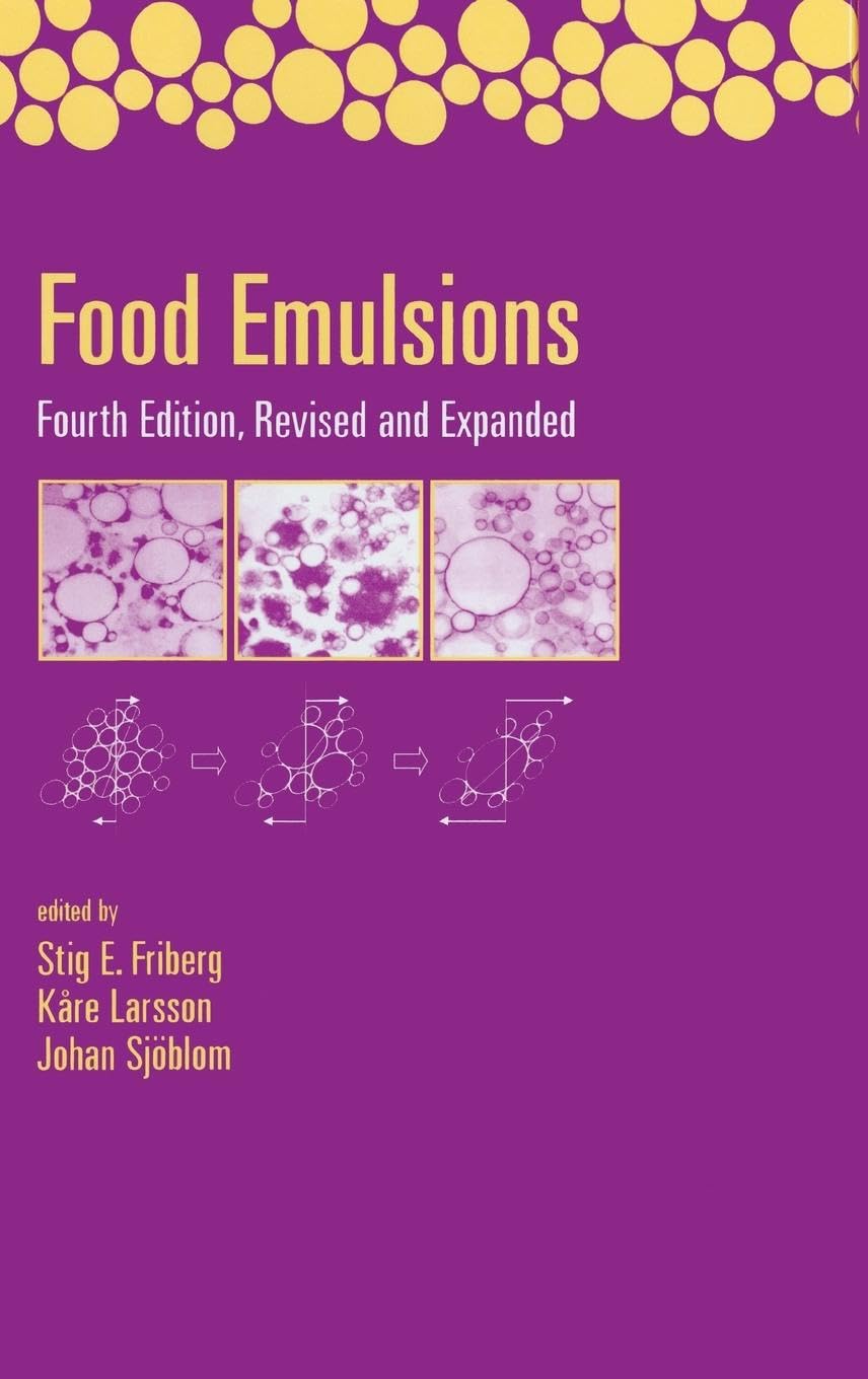 Food Emulsions: Principles, Applications & Technology for Food Science | Baking, Dairy & Processed Foods