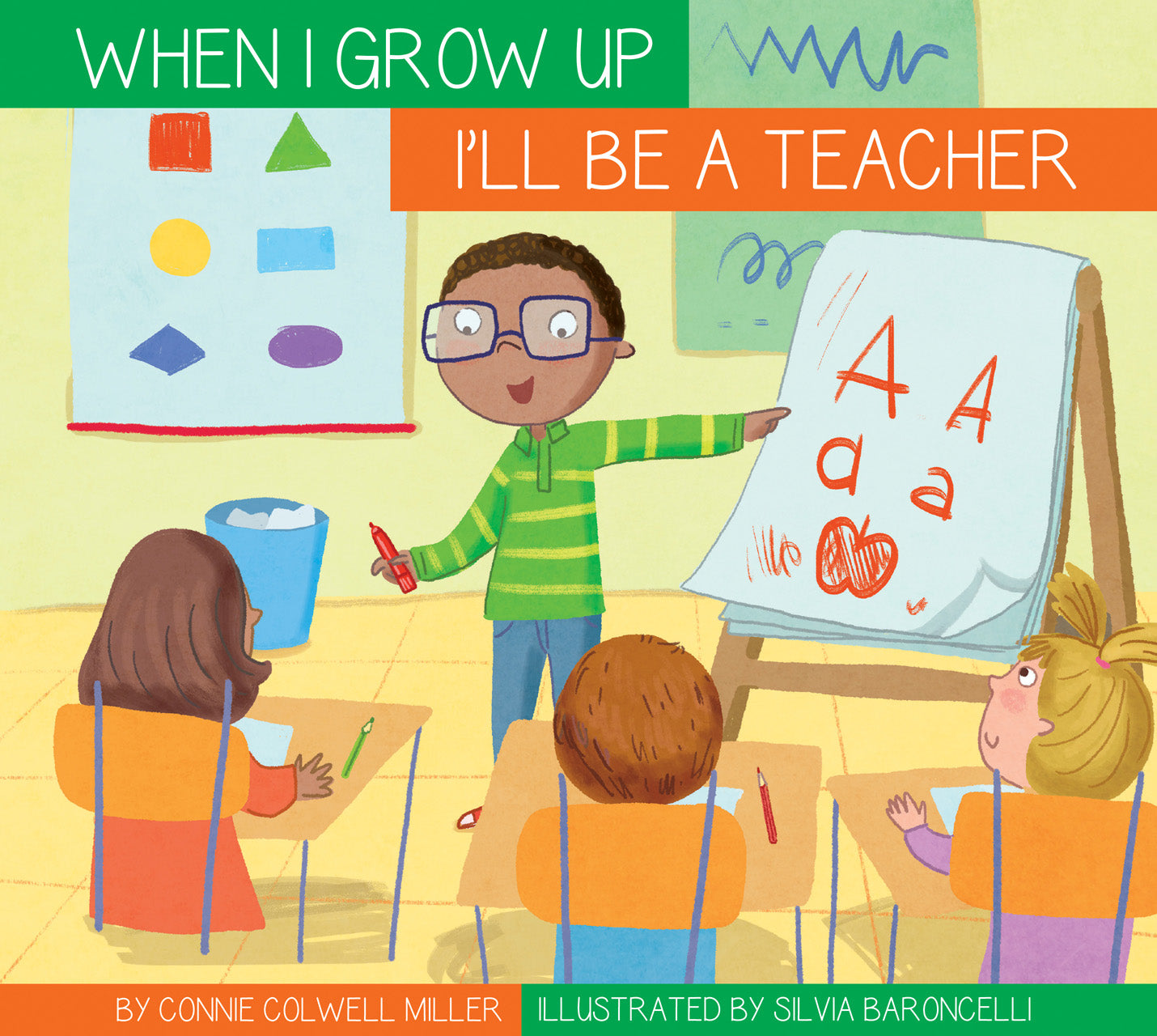 I'll Be a Teacher - Inspirational Career Book for Kids | Educational Storybook for Classroom & Homeschool Learning | Perfect for Career Day & Teacher Appreciation Gifts
