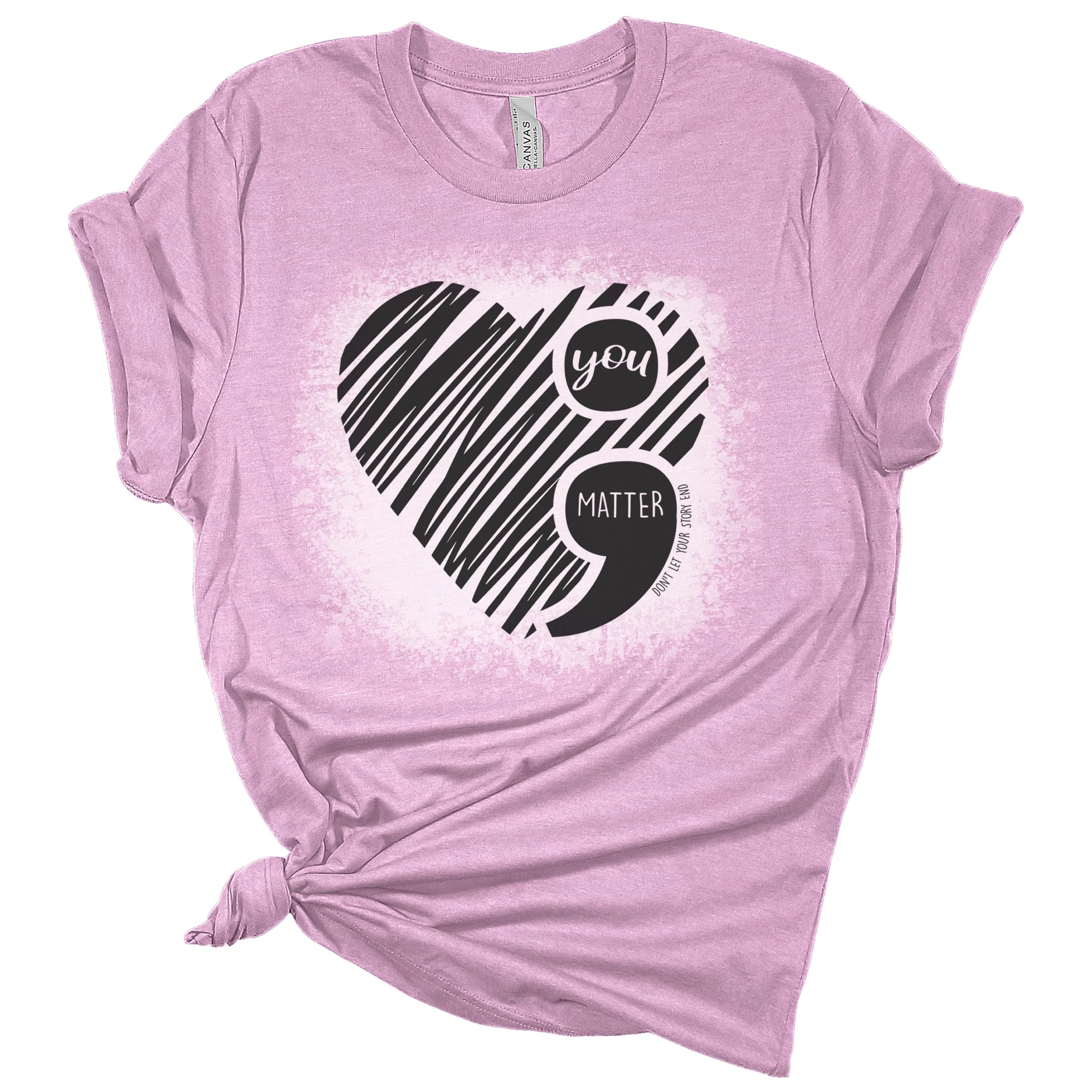 Suicide Prevention T-Shirt - 'You Matter' Mental Health Awareness Shirt with Semicolon Design | Inspirational Graphic Tee for Women & Teens | Wear for Support Groups, Awareness Events & Daily Encouragement