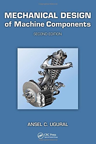 Mechanical Design of Machine Components - Engineering Guide for Industrial Equipment & Machinery Parts | Applications in Manufacturing, Automation & Mechanical Systems