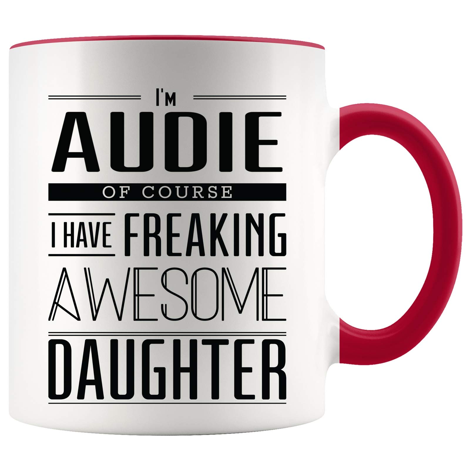 Unique Funny Coffee Mug for Mom - Best Mother's Day & Birthday Gift from Daughter - 11oz Accent Mug - Perfect for Coffee, Tea, or Hot Chocolate at Home or Office