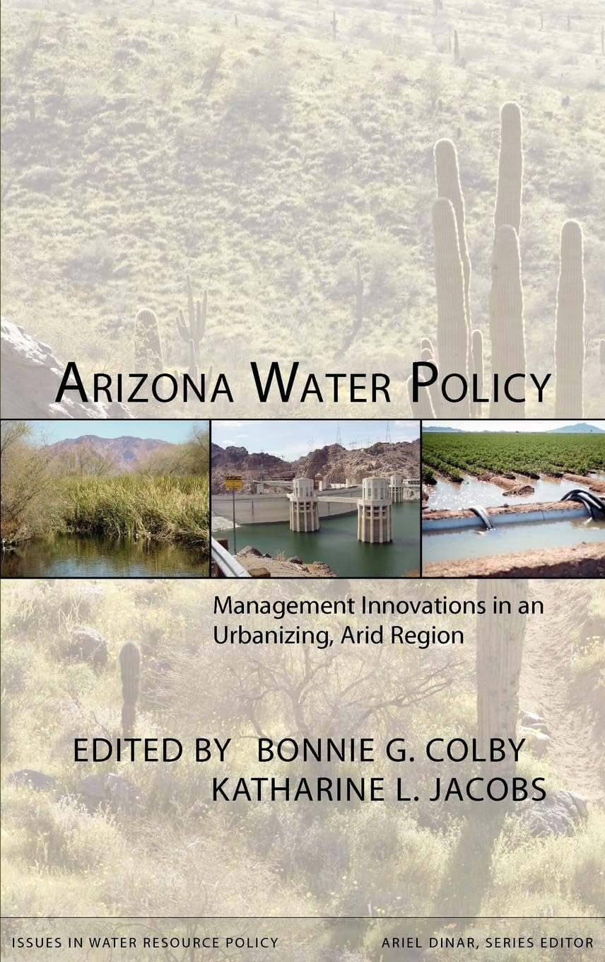 Arizona Water Policy: Innovations in Urban and Arid Region Water Management | Water Resource Policy Guide for Sustainable Development | Perfect for Environmental Planners & Policy Makers