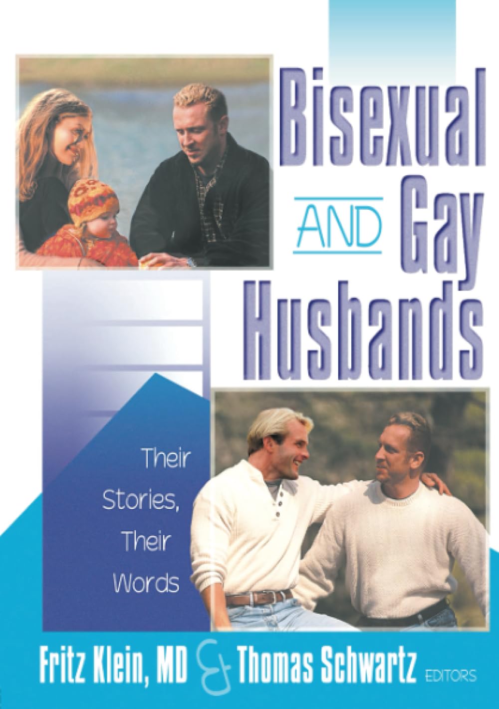 Bisexual and Gay Husbands: Exploring LGBTQ+ Relationships in Modern Marriage - Haworth Gay & Lesbian Studies Book for Couples Therapy & Social Research