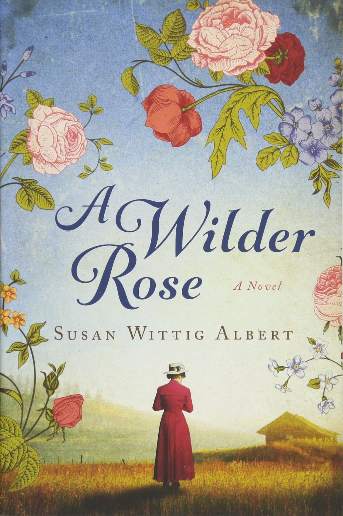 A Wilder Rose: A Novel - Historical Fiction Book About Laura Ingalls Wilder's Daughter | Perfect for Book Clubs & Literary Enthusiasts