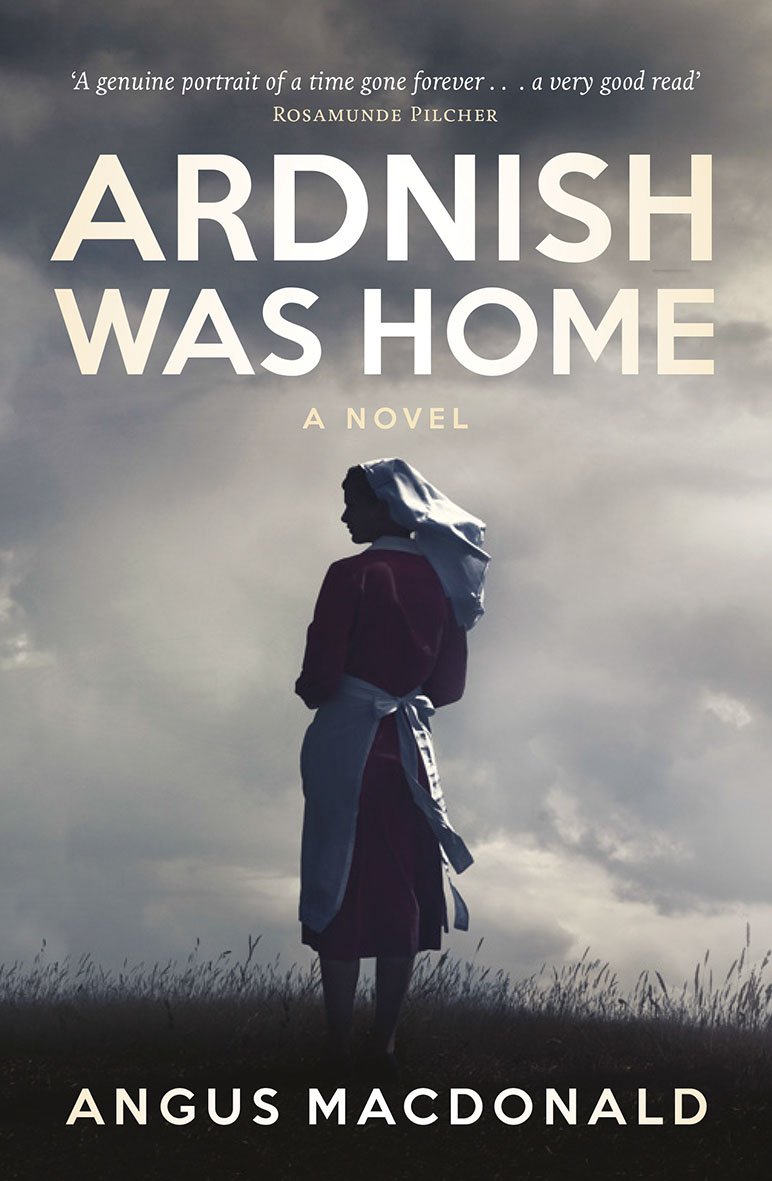 Ardnish Was Home: A Novel - Historical Fiction Book (The Ardnish Series) | Perfect for Book Clubs, Vacation Reading & Scottish Literature Lovers