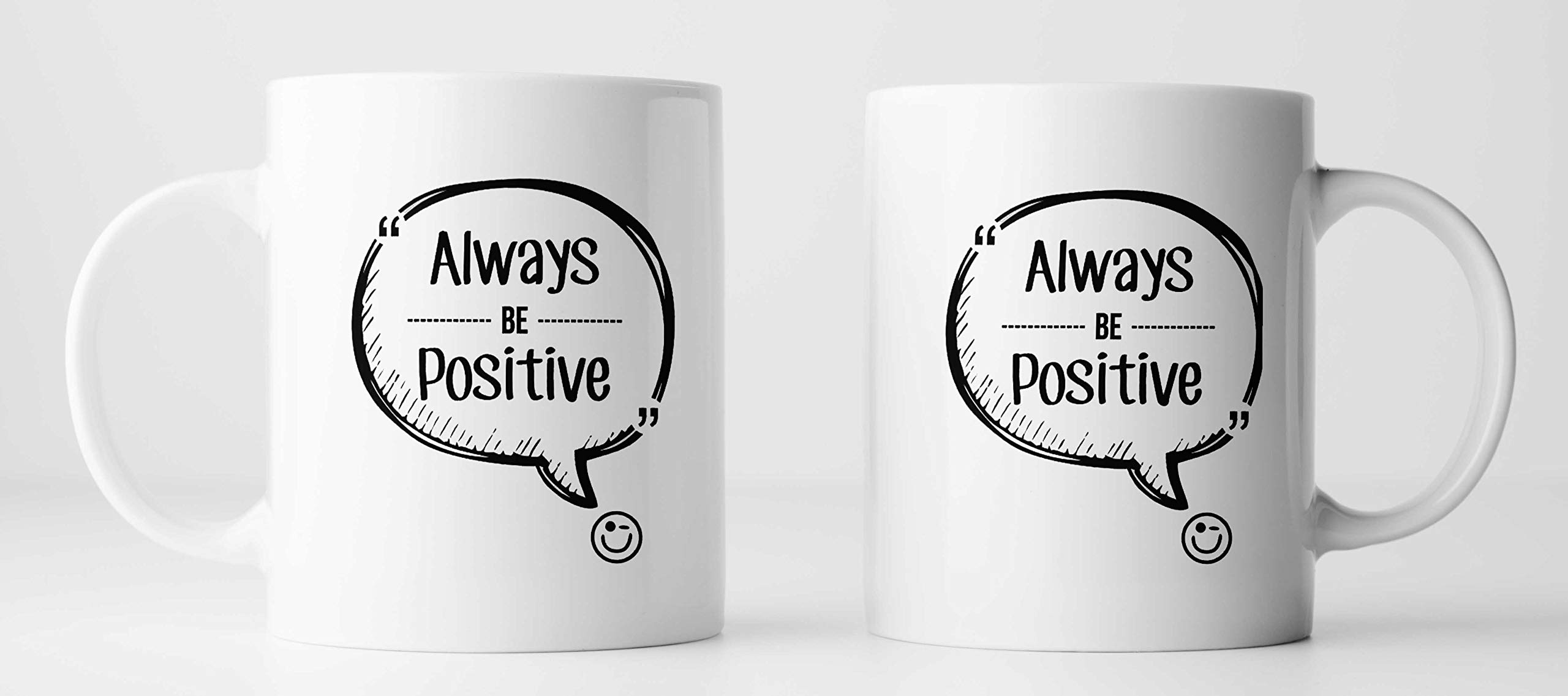 Always Be Positive Inspirational Quote Mug - White Ceramic Coffee & Tea Cup with Gift Box - Perfect for Office, Home & Motivational Gifts